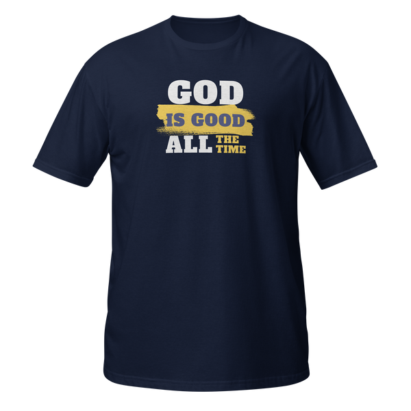 God Is Good All The Time