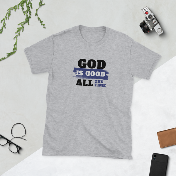 God Is Good All The Time
