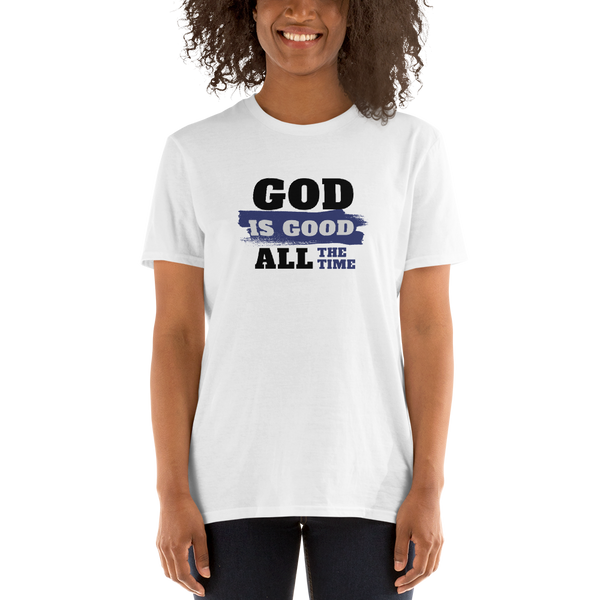 God Is Good All The Time