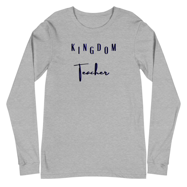 Kingdom Teacher - FCA / Long Sleeve