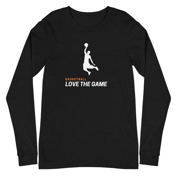 Basketball - Love The Game / Long Sleeve