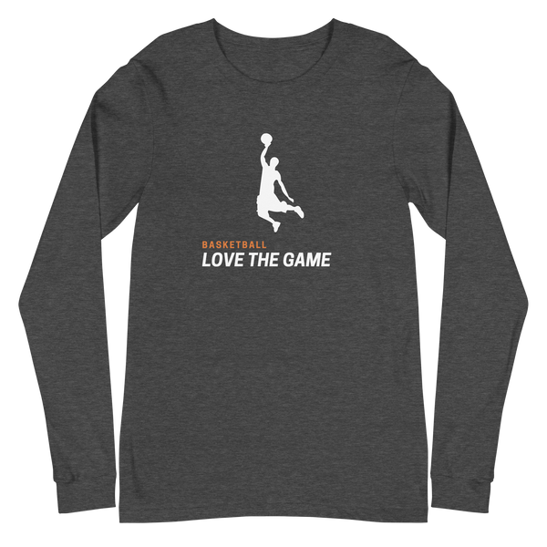Basketball - Love The Game / Long Sleeve