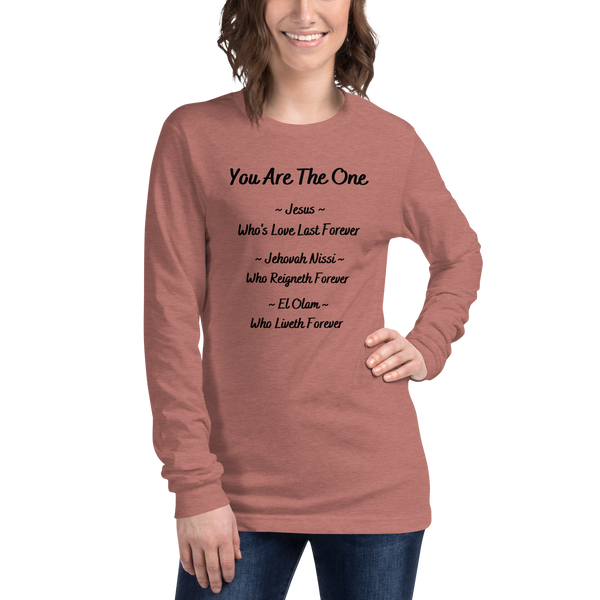 You Are The One / Long Sleeve