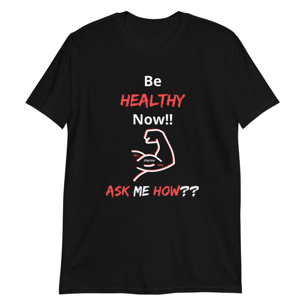 Be Healthy Now!!